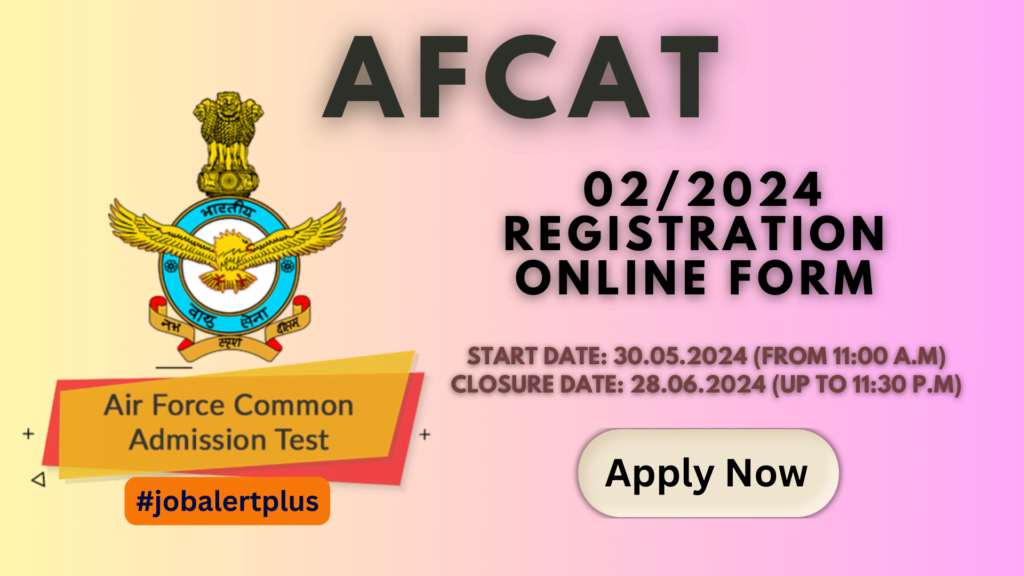 AFCAT 022024 Registration Online Form